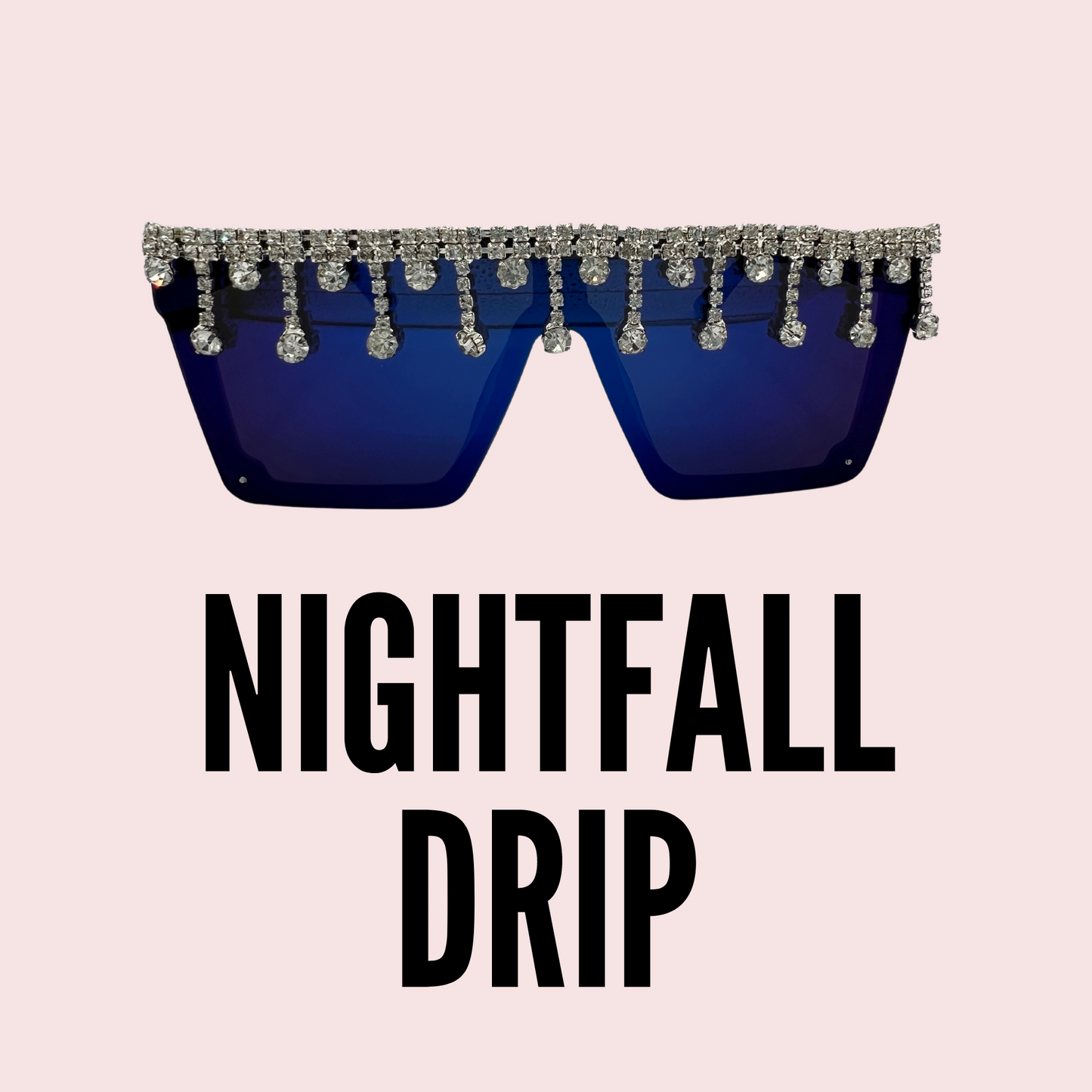 Nightfall Drip