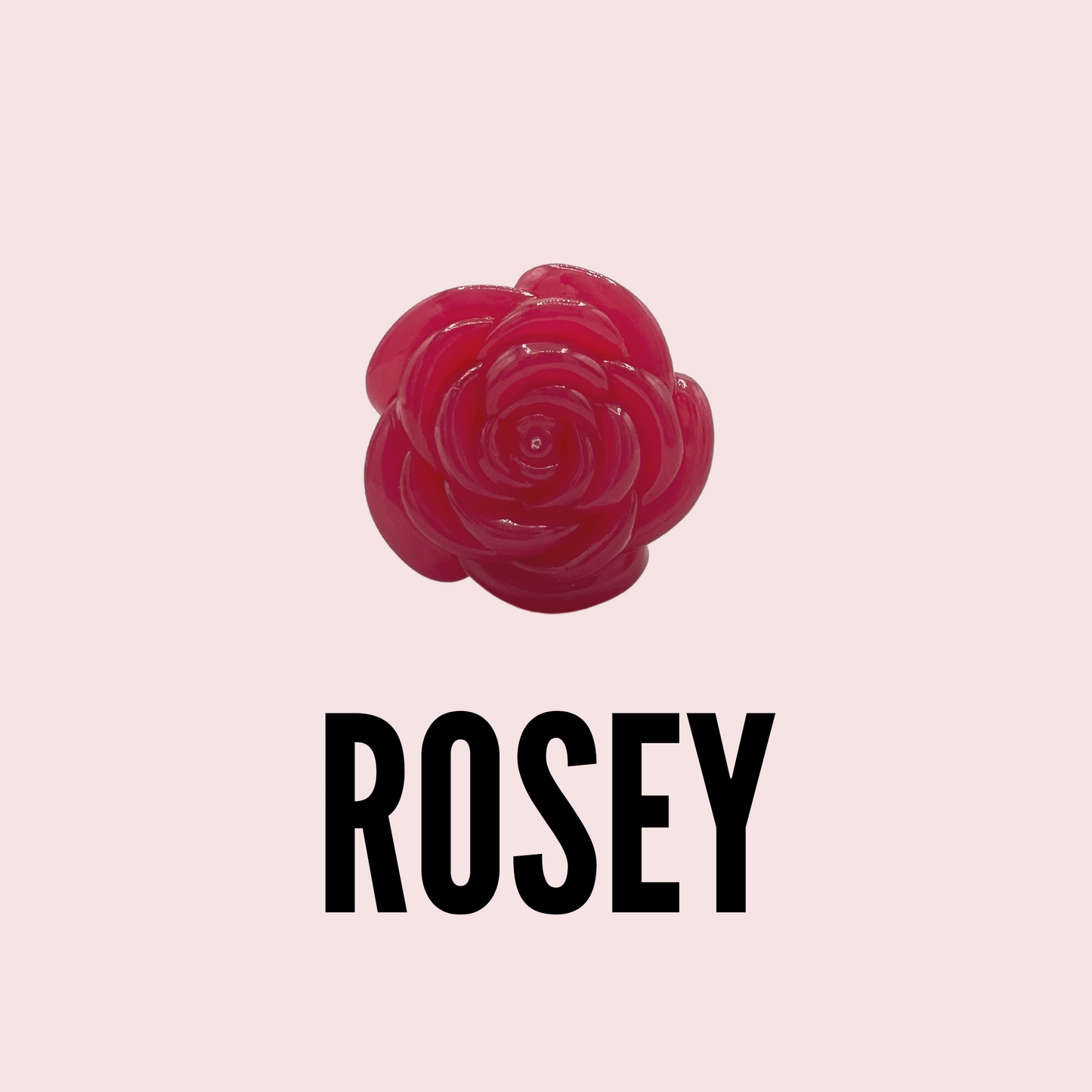 Rosey